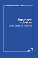 Ulrich Fey Hans-Joachim Schlüter Reportagen schreiben